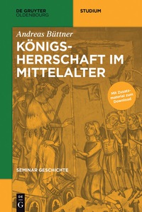 Imagen de portada: Königsherrschaft im Mittelalter 1st edition 9783110442649