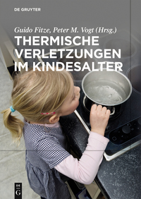 صورة الغلاف: Thermische Verletzungen im Kindesalter 1st edition 9783110442847
