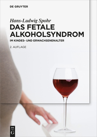 صورة الغلاف: Das Fetale Alkoholsyndrom 2nd edition 9783110443288