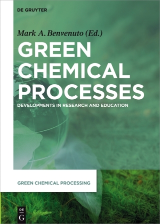 Cover image: Green Chemical Processes 1st edition 9783110444872