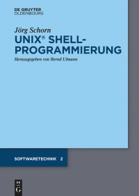 Imagen de portada: UNIX Shellprogrammierung 1st edition 9783110445114