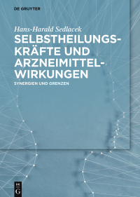 Imagen de portada: Selbstheilungskräfte und Arzneimittelwirkungen 1st edition 9783110446074