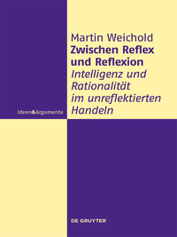 Imagen de portada: Zwischen Reflex und Reflexion 1st edition 9783110447866