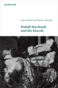 Cover image: Rudolf Borchardt und die Klassik 1st edition 9783110448634