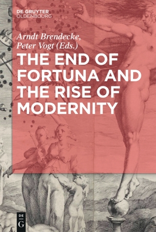 Imagen de portada: The End of Fortuna and the Rise of Modernity 1st edition 9783110450422