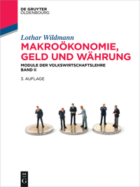 Imagen de portada: Makroökonomie, Geld und Währung 3rd edition 9783110452686
