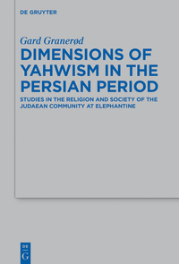 Imagen de portada: Dimensions of Yahwism in the Persian Period 1st edition 9783110452112