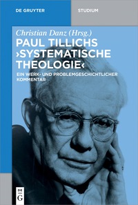 Cover image: Paul Tillichs "Systematische Theologie" 1st edition 9783110452235