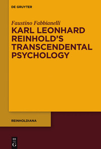 Cover image: Karl Leonhard Reinhold’s Transcendental Psychology 1st edition 9783110443981