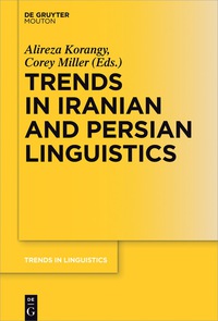 Imagen de portada: Trends in Iranian and Persian Linguistics 1st edition 9783110453461