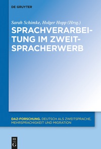Cover image: Sprachverarbeitung im Zweitspracherwerb 1st edition 9783110451801