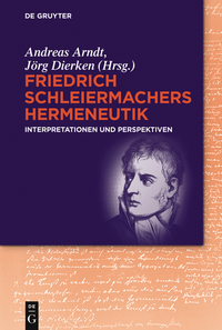 Cover image: Friedrich Schleiermachers Hermeneutik 1st edition 9783110453126
