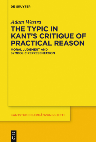 Imagen de portada: The Typic in Kant’s "Critique of Practical Reason" 1st edition 9783110454628