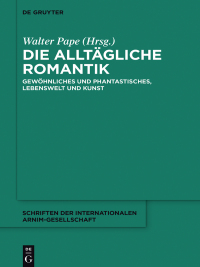 Immagine di copertina: Die alltägliche Romantik 1st edition 9783110455373