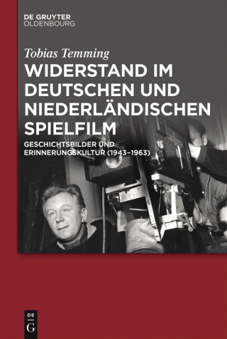 Cover image: Widerstand im deutschen und niederländischen Spielfilm 1st edition 9783110456318