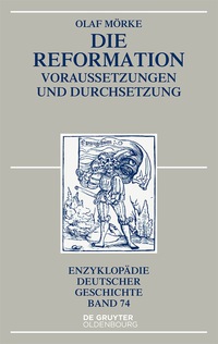 Omslagafbeelding: Die Reformation 1st edition 9783110458107
