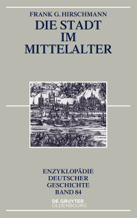 Imagen de portada: Die Stadt im Mittelalter 2nd edition 9783110458145