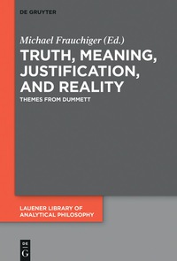 صورة الغلاف: Truth, Meaning, Justification, and Reality 1st edition 9783110458312