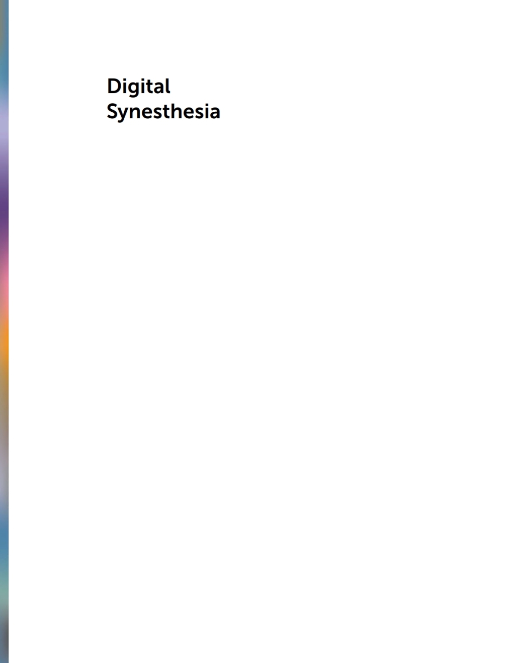 Digital Synesthesia A Model for the Aesthetics of Digital Art 1st Edition
