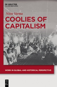 Cover image: Coolies of Capitalism 1st edition 9783110461152