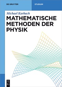 Cover image: Mathematische Methoden der Physik 1st edition 9783110456653