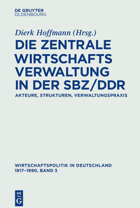 Cover image: Wirtschaftspolitik in Deutschland 1917–1990 1st edition 9783110462814
