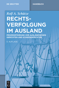 Cover image: Rechtsverfolgung im Ausland 5th edition 9783110449631