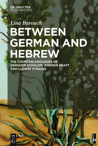 Imagen de portada: Between German and Hebrew 1st edition 9783110464146