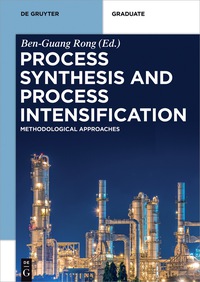 Omslagafbeelding: Process Synthesis and Process Intensification 1st edition 9783110465051