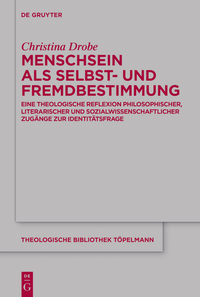 Cover image: Menschsein als Selbst- und Fremdbestimmung 1st edition 9783110460094