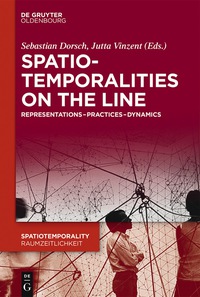 Omslagafbeelding: SpatioTemporalities on the Line 1st edition 9783110455519