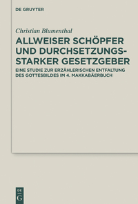 Imagen de portada: Allweiser Schöpfer und durchsetzungsstarker Gesetzgeber 1st edition 9783110466553