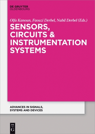 表紙画像: Sensors, Circuits & Instrumentation Systems 1st edition 9783110468199
