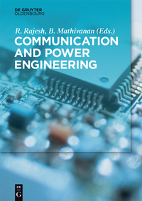 Immagine di copertina: Communication and Power Engineering 1st edition 9783110468601