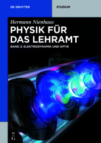 Imagen de portada: Elektrodynamik und Optik 1st edition 9783110469080