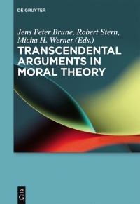 Imagen de portada: Transcendental Arguments in Moral Theory 1st edition 9783110469806