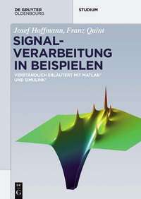 表紙画像: Signalverarbeitung in Beispielen 1st edition 9783110471045