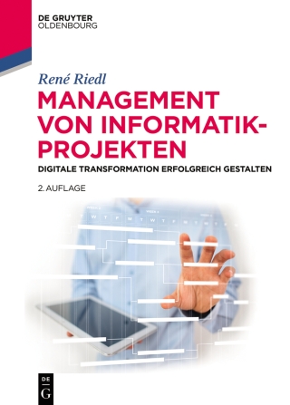 表紙画像: Management von Informatik-Projekten 2nd edition 9783110471267