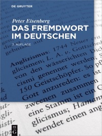 Cover image: Das Fremdwort im Deutschen 3rd edition 9783110472530
