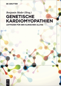 Cover image: Genetische Kardiomyopathien 1st edition 9783110473827