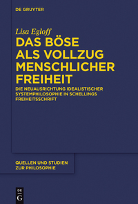 Cover image: Das Böse als Vollzug menschlicher Freiheit 1st edition 9783110474824