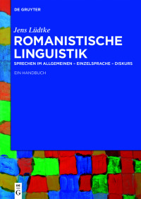 Immagine di copertina: Romanistische Linguistik 1st edition 9783110474848