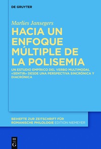 Cover image: Hacia un enfoque múltiple de la polisemia 1st edition 9783110474701