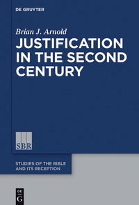 Imagen de portada: Justification in the Second Century 1st edition 9783110476774