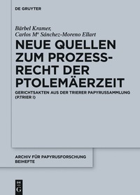 Titelbild: Neue Quellen zum Prozeßrecht der Ptolemäerzeit 1st edition 9783110474244
