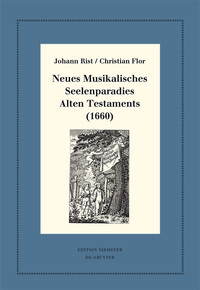 Cover image: Neues Musikalisches Seelenparadies Alten Testaments (1660) 1st edition 9783110478013