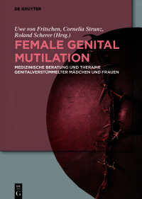 Cover image: Female Genital Mutilation 1st edition 9783110479942