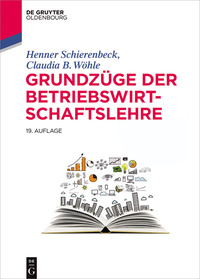 Cover image: Grundzüge der Betriebswirtschaftslehre 19th edition 9783110440669