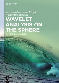 Cover image: Wavelet Analysis on the Sphere 1st edition 9783110481099