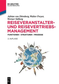 Cover image: Reiseveranstalter- und Reisevertriebs-Management 2nd edition 9783110481464